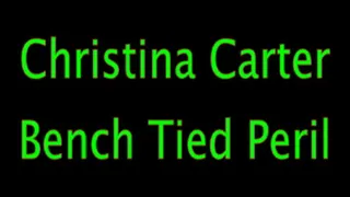 Christina Carter: Bench Tied Peril