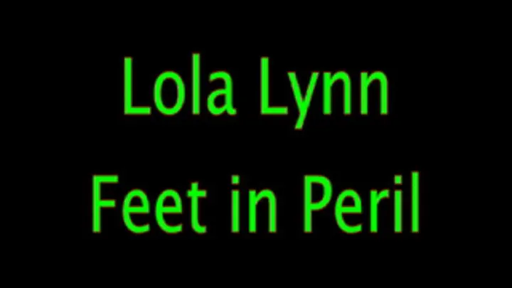 Lola Lynn: Feet in Peril