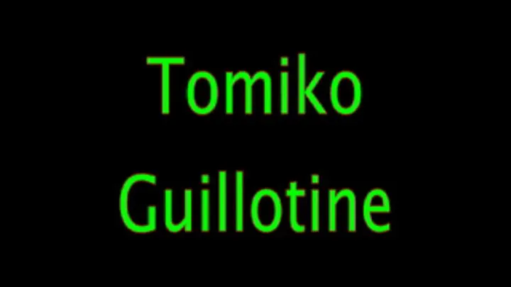 Tomiko to the Guillotine!