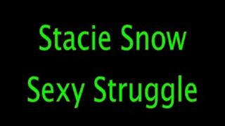 Stacie Snow Struggles