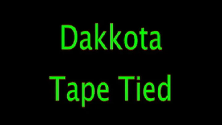 Dakkota Tape Tied