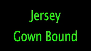 Jersey: Gown Bound