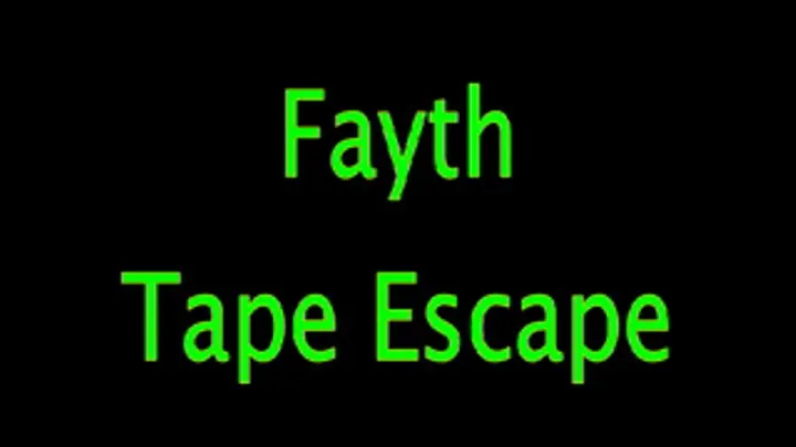 Fayth: Tape Escape