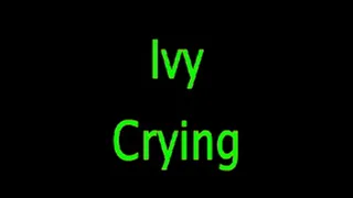 Ivy Cries