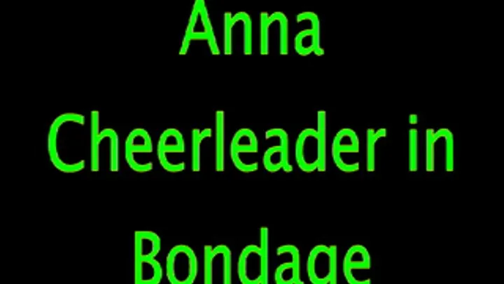Anna: Cheerleader in Peril