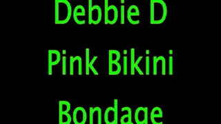 Debbie D: Pink Bikini Bondage