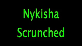 Nykisha Scrunched