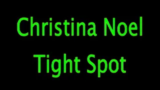 Christina Noel: Tight Spot