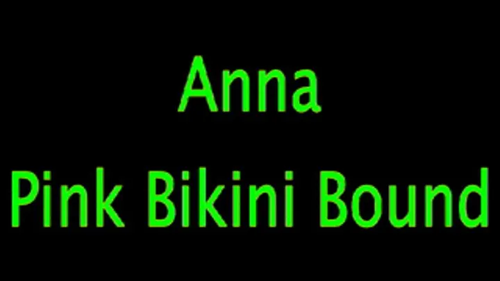 Anna: Pink Bikini Bondage