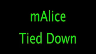 mAlice Tied Down