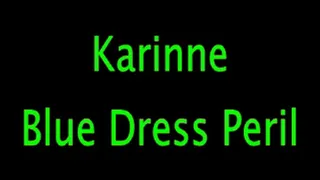 Karinne: Blue Dress Peril
