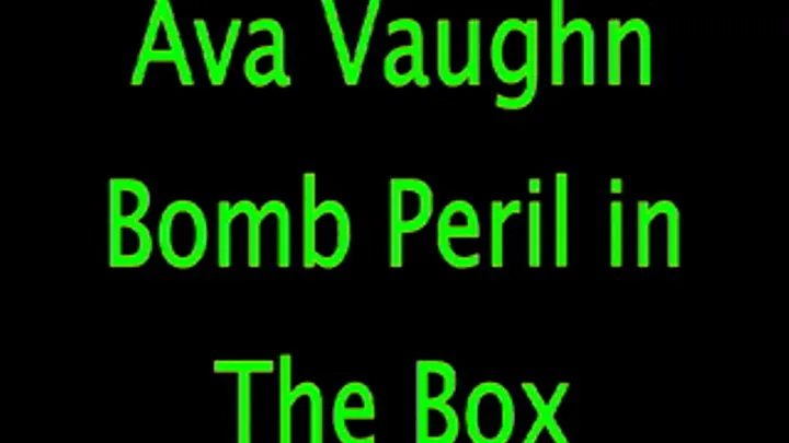 Ava Vaughn: Bomb in the Box (Remastered)