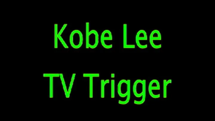 Kobe Lee: TV Trigger