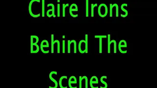 Claire Irons: Behind the Scenes