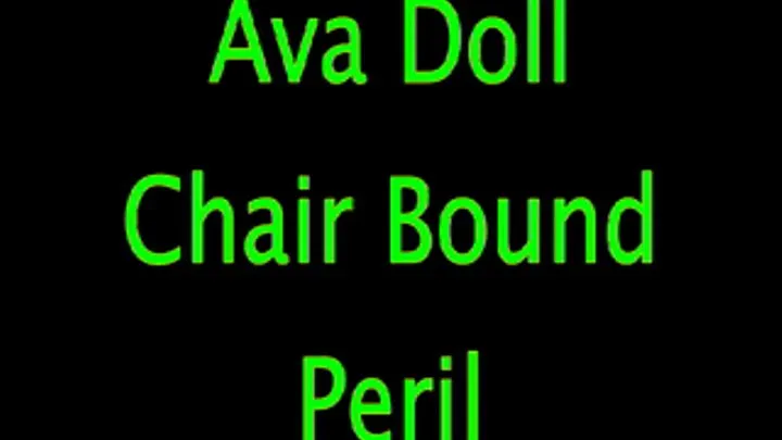 Ava Doll: Chair Tied Peril