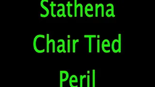 Stathena: Chair Tied Peril