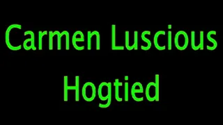 Carmen Luscious: Hogtied
