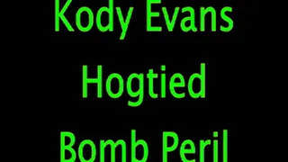 Kody Evans: Hogtied With a Bomb
