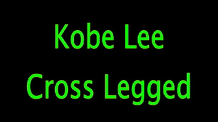 Kobe Lee: Cross-Legged