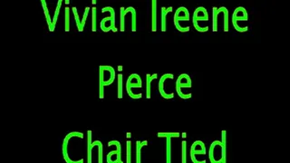 Vivian Ireene Pierce: Chair Tied Again