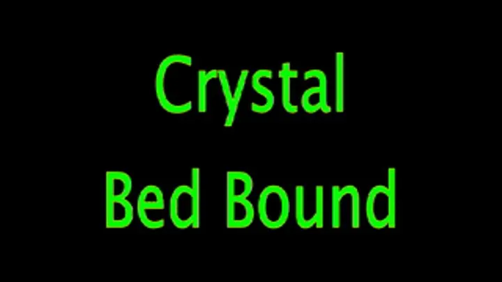 Crystal Bed Bound