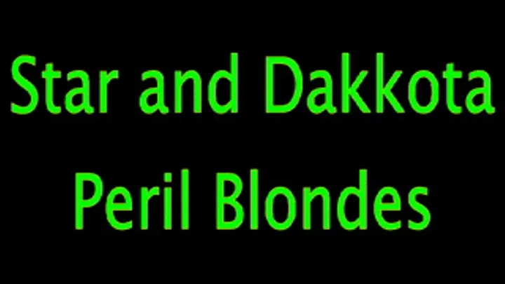 Star Dakkota: Peril Blondes