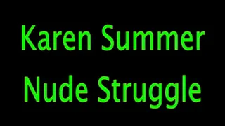 Karen Summer: Nude Struggle