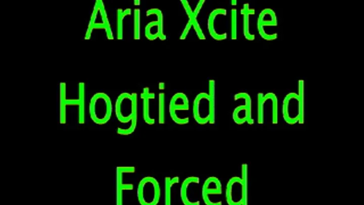 Aria Xcite: Hogtied and Orgasms