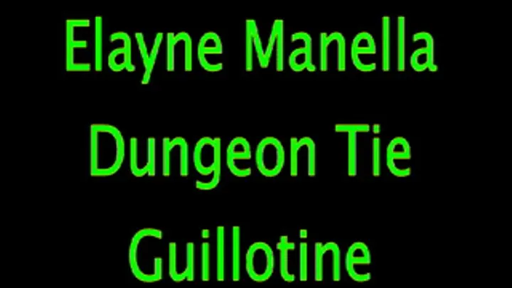 Elayne Manella: The Guillotine