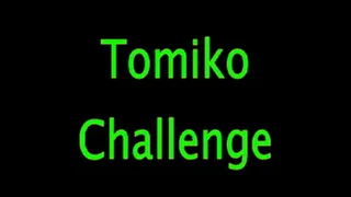 Tomiko: Challenge