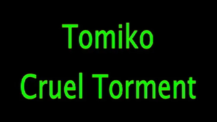 Tomiko: Cruel Torment