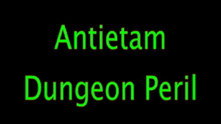 Antietam: Dungeon Peril (Remastered)