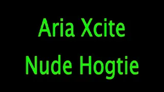 Aria Xcite: Nude Hogtie