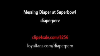Diaper Lover Audio Messing Diaper at Superbowl w diaperperv