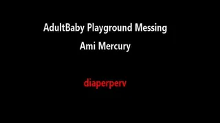 ABDL Audio ABmommy AMi Mercury regression to AB playground and messy change