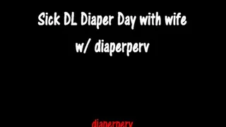 ABDL Audio Sick DL diaper day with loving wife