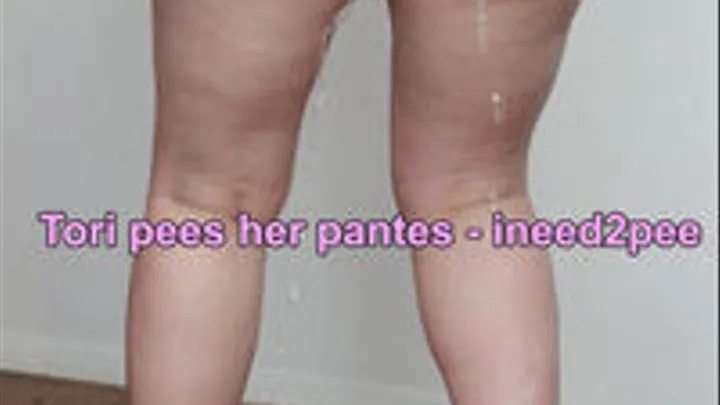 INEED2PEE - Tori Bells Panty Wetting Huge Gusher!