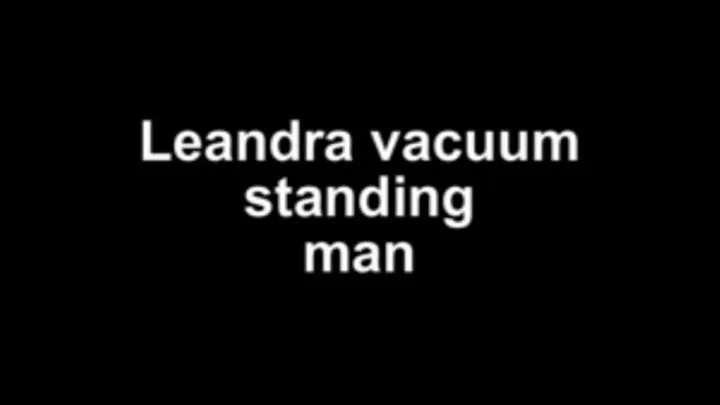 Leandra vacuum standing man