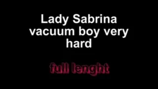 Lady Sabrina vacuum the boy very hard