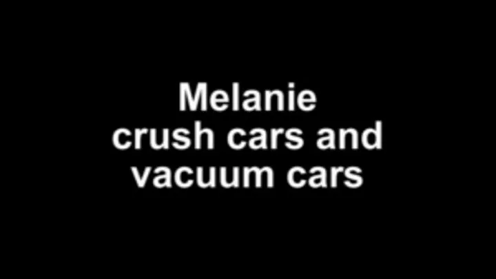 Melanie crush car and vacuum car ***NEW MODEL!!***