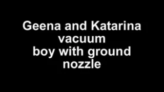 Geena and Katarina vacuum boy with ground nozzle ***NEW MODEL (Geena)!!!***