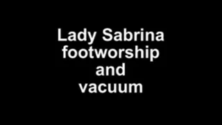 Lady Sabrina footworship and vacuum the boy