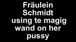 Fräulein Schmidt using the magigWand on her pussy