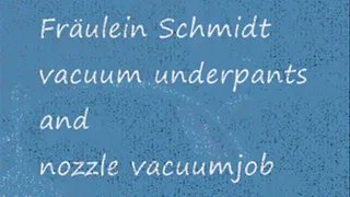 Fräulein Schmidt vacuum penis with nozzle after sport