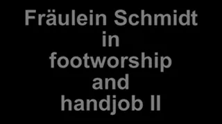 foot and handjob from Fräulein Schmidt