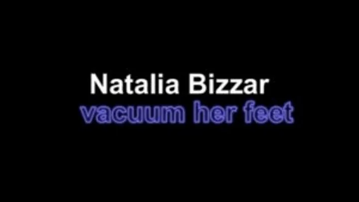 Natalia Bizzar vacuum her feet