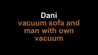 Dani vacuum sofa and man with her own vacuum cleaner