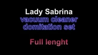 Lady Sabrina vacuum cleaner domination set ** lenght***