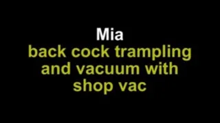 Mia back cock trampling and vacuuming with shop vac