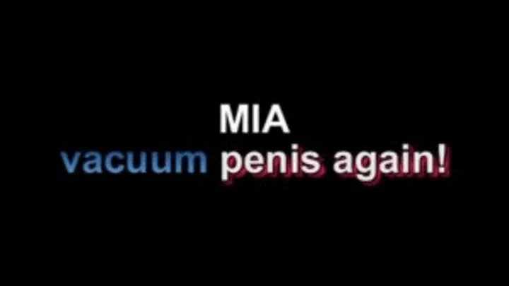 Mia vacuum penis again